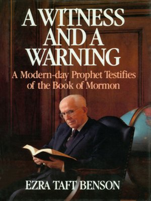 cover image of A Witness and a Warning: A Modern Day Prophet Testifies of the Book of Mormon